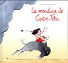 Couverture du livre « La monture de Castor Têtu » de Jean Leroy et Audrey Poussier aux éditions Ecole Des Loisirs