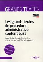 Couverture du livre « Les grands textes de procédure administrative contentieuse » de  aux éditions Dalloz