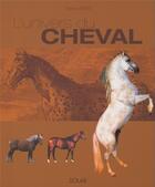 Couverture du livre « L'univers du cheval » de Angers/Denance aux éditions Solar