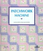 Couverture du livre « Patchwork Machine » de Leroy aux éditions Le Temps Apprivoise