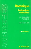 Couverture du livre « Botanique ; Systematique Moleculaire » de F Dupont et J-L Guignard aux éditions Elsevier-masson