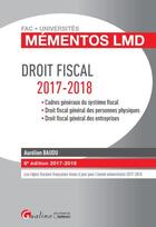 Couverture du livre « Droit fiscal (édition 2017/2018) » de Aurelien Baudu aux éditions Gualino