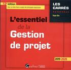 Couverture du livre « L'essentiel de la gestion de projet (édition 2019/2020) » de Roger Aim aux éditions Gualino