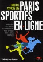 Couverture du livre « Trucs et astuces des paris sportifs en ligne » de  aux éditions Ma