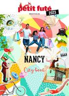 Couverture du livre « Guide nancy 2023 petit fute » de  aux éditions Le Petit Fute