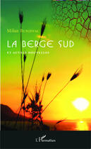 Couverture du livre « Berge sud et autres nouvelles » de Milan Bunjevac aux éditions Editions L'harmattan