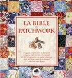 Couverture du livre « La bible du patchwork » de Margie Bauer aux éditions Oskar