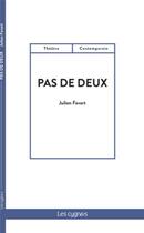 Couverture du livre « Pas de deux » de Julien Favart aux éditions Les Cygnes