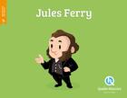 Couverture du livre « Jules Ferry » de Patricia Crete et Bruno Wennagel et Mathieu Ferret aux éditions Quelle Histoire