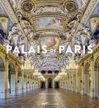 Couverture du livre « Palais de Paris : trésors du patrimoine » de Arnaud Chicurel aux éditions Parigramme