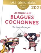 Couverture du livre « Les meilleures blagues cochonnes (édition 2021) » de  aux éditions Editions 365