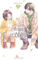 Couverture du livre « À tes côtés Tome 12 » de Megumi Morino aux éditions Akata