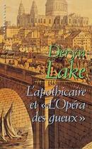Couverture du livre « L'apothicaire et l'opera des gueux » de Deryn Lake aux éditions Editions Du Masque