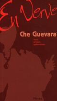 Couverture du livre « Che Guevara en verve » de Guevara Ernesto Dit aux éditions Horay