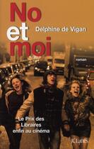Couverture du livre « No et moi » de Delphine De Vigan aux éditions Lattes