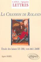 Couverture du livre « La chanson de roland - commentaire grammatical et philologique des vers 661-2608 » de Agnes Baril aux éditions Ellipses