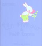 Couverture du livre « Un Amour De Petit Lapin » de Wabbes Marie aux éditions Le Sorbier