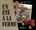 Couverture du livre « Un été à la ferme » de Francois Bertin aux éditions Ouest France