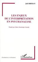 Couverture du livre « Les enjeux de l'interprétation en psychanalyse » de Joel Birman aux éditions L'harmattan