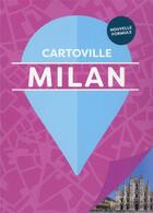 Couverture du livre « Milan » de Collectif Gallimard aux éditions Gallimard-loisirs