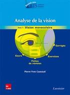 Couverture du livre « Analyse de la vision t.1 : vision monoculaire » de Pierre-Yves Cazeaud aux éditions Tec Et Doc