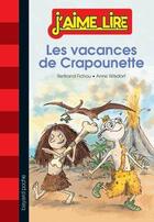 Couverture du livre « Crapounette t.1 ; les vacances de Crapounette » de Bertrand Fichou et Anne Wilsdorf aux éditions Bayard Jeunesse