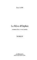 Couverture du livre « Le reve d'orphee » de Eric Low aux éditions Editions Le Manuscrit