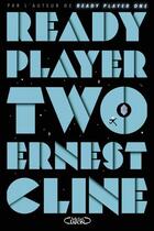Couverture du livre « Ready player two » de Ernest Cline aux éditions Michel Lafon