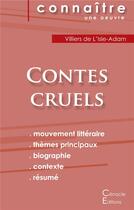 Couverture du livre « Fiche de lecture contes cruels de Villiers de l'Isle-Adam ; analyse littéraire de référence et résumé » de  aux éditions Editions Du Cenacle