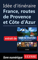 Couverture du livre « Idée d'itinéraire - France, Routes de Provence et Côte d'Azur » de  aux éditions Epagine