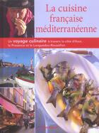 Couverture du livre « La Cuisine Francaise Mediterraneenne » de Schinharl Cornelia aux éditions Chantecler