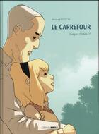 Couverture du livre « Le carrefour » de Arnaud Floc'H et Gregory Charlet aux éditions Bamboo