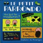 Couverture du livre « Le petit parrondo - tome 2 » de Jose Parrondo aux éditions Rouergue