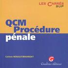 Couverture du livre « Qcm procedure penale » de Renault-Brahinsky Co aux éditions Gualino