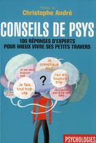 Couverture du livre « Conseils de psys ; 100 réponses d'experts pour mieux vivre ses petits travers » de  aux éditions L'express