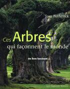 Couverture du livre « Arbres (ces) » de Tom Petherick aux éditions Guy Trédaniel