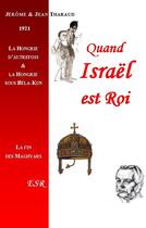 Couverture du livre « Quand Israël est roi » de Jerome Tharaud et Jean Tharaud aux éditions Saint-remi
