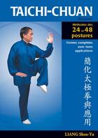 Couverture du livre « Taïchi-chuan ; méthodes des 24 et 48 postures » de Shou-Yu Liang et Wen-Ching Wu aux éditions Budo