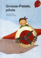 Couverture du livre « Grosse patate, pilote » de Zihan Mei aux éditions Mille Fleurs