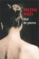 Couverture du livre « Mal de pierres » de Milena Agus aux éditions Liana Levi