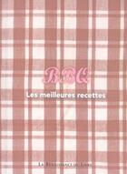 Couverture du livre « BBQ ; les meilleures recettes » de  aux éditions Renaissance Du Livre