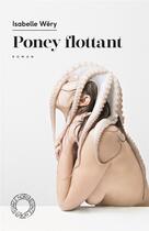 Couverture du livre « Poney flottant » de Isabelle Wery aux éditions Espace Nord