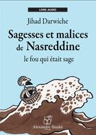 Couverture du livre « Cd sagesses et malices de nasreddine » de Jihad Darwiche aux éditions Stanke Alexandre
