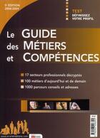 Couverture du livre « Guide des métiers & compétences (2008/2009) » de  aux éditions Idecom