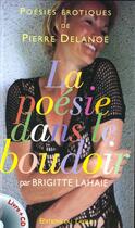 Couverture du livre « La Poesie Dans Le Boudoir + Cd » de Delanoe P aux éditions Le Layeur