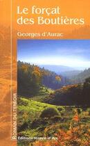 Couverture du livre « Le forçat des Boutières » de Georges D Aurac aux éditions Jeanne D'arc