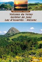 Couverture du livre « Guide decouverte volcans velay et haut ardeche » de Graveline/Debaisieux aux éditions Debaisieux