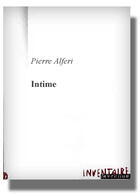 Couverture du livre « Intime » de Pierre Alferi aux éditions Inventaire Invention