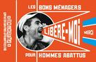 Couverture du livre « Bons ménagers pour hommes abattus » de Serge Morinbedou aux éditions Frichtre