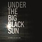 Couverture du livre « Under the big black sun: california art 1974-1981 » de Schimmel P aux éditions Prestel